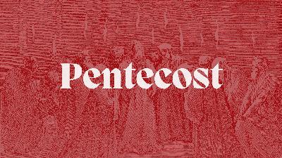 Pentecost: Acts 2:1-21