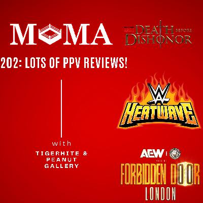 Make Pro Wrestling Majestic Again 202: Lot's of PPV Reviews!