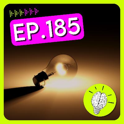 #PartiuPensar 185 - Dando luz às ideias