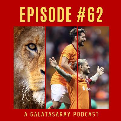 Episode 62 - The Latest News, The Super Lig Begins & European Play-Offs!