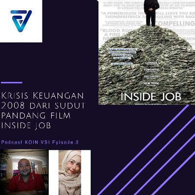 Belajar Krisis Keuangan 2008 melalui film Inside Job