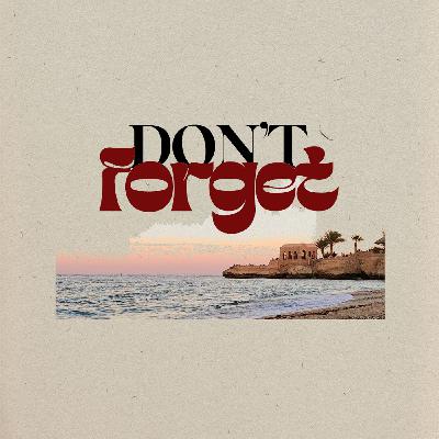 Exodus | Don't Forget