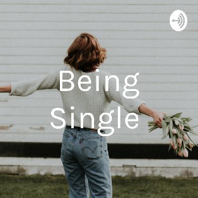 Benefit of being single