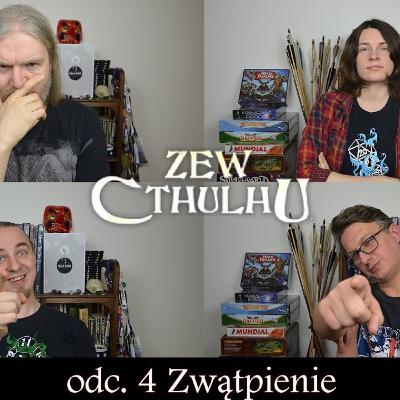 Lato Obiawień 04 - Zwątpienie; nagrywana sesja RPG; Zew Cthulhu