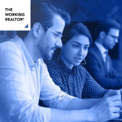 Episode 65: The Working REALTOR®: Transitioning Careers into Real Estate