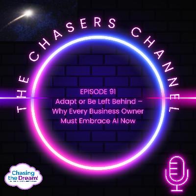 TCC 91 - Adapt or Be Left Behind – Why Every Business Owner Must Embrace AI Now TCC 91 - Adapt or Be Left Behind – Why Every Business Owner Must Embrace AI Now