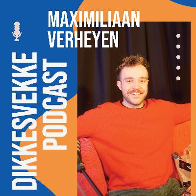 DIKKE SVEKKE PODCAST #20 MAXIMILIAAN VERHEYEN
