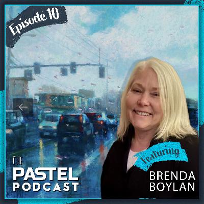 Pastel Podcast Episode 10: Brenda Boylan