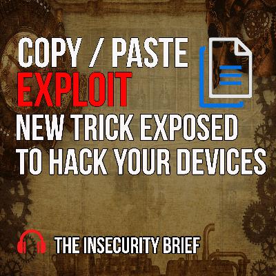 Copy & Paste Exploit New Trick Exposed To Hack Your Devices Copy & Paste Exploit New Trick Exposed To Hack Your Devices