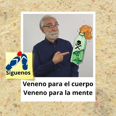 Veneno para el cuerpo, veneno para la mente🥹