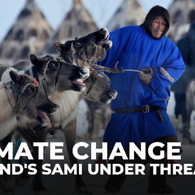 Finland’s Indigenous Sami people facing threats to their traditional way of life