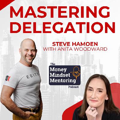 Mastering Delegation and Hiring for Business Growth with Anita Woodward