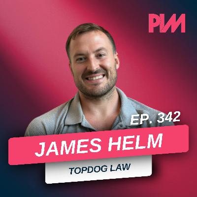 342. Marketing Budgets Decoded: What to Do with $100K, $1M, and $10M w/ James Helm