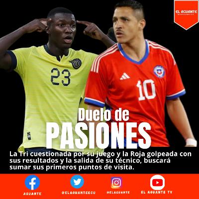 LA PREVIA DE ECUADOR VS CHILE