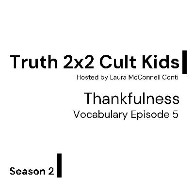 2x2 Vocabulary: Thankfulness 2x2 Vocabulary: Thankfulness