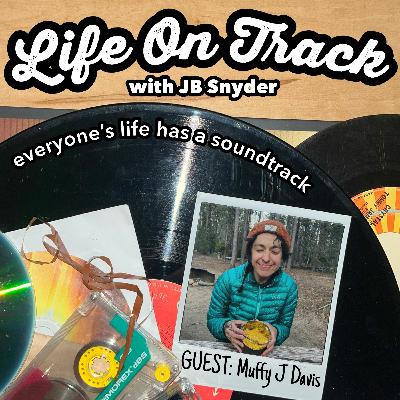 Ep 7: Muffy J Davis - Shake Up Your Life, Fall In Love & Go Hiking Ep 7: Muffy J Davis - Shake Up Your Life, Fall In Love & Go Hiking