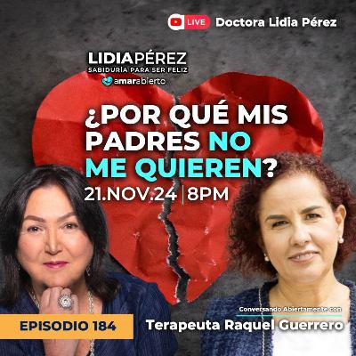 ¿POR QUÉ MIS PAPÁS NO ME QUIEREN? 🧠💔 con la terapeuta Raquel Guerrero | Ep.184 Amar Abierto ¿POR QUÉ MIS PAPÁS NO ME QUIEREN? 🧠💔 con la terapeuta Raquel Guerrero | Ep.184 Amar Abierto