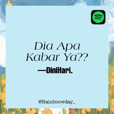 59 : Dia Apa Kabar Ya? — DiniHari.
