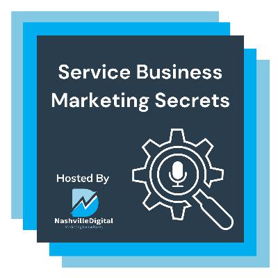 Paid Social Media Strategies for Service Businesses. - Ep 14