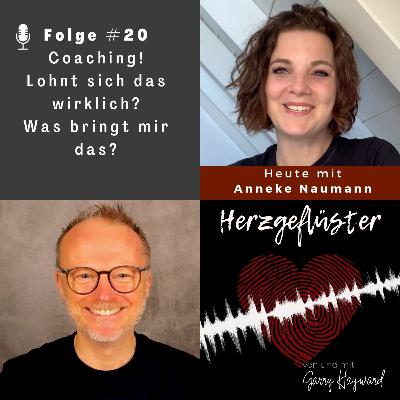 #20 Coaching! Lohnt sich das wirklich? Interview mit Anneke Naumann #20 Coaching! Lohnt sich das wirklich? Interview mit Anneke Naumann