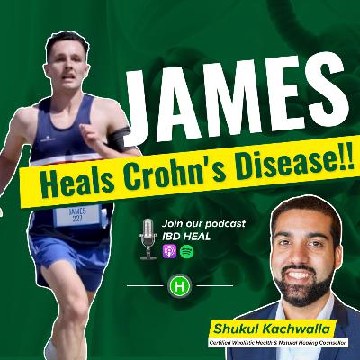 How James Healed Crohn's Disease How James Healed Crohn's Disease