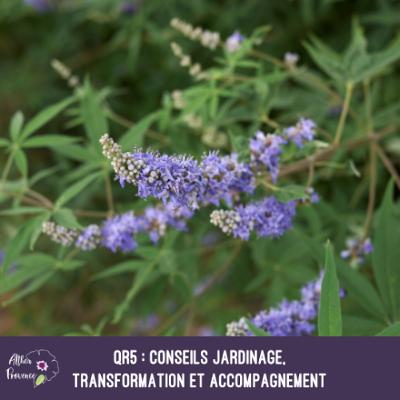 QR5 - conseils jardinage, transformation et accompagnement-podcast