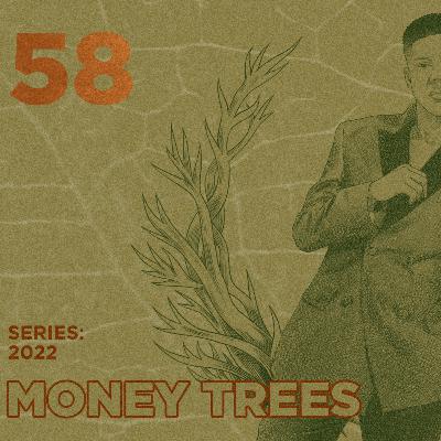 Money Trees #58 - Carla the Poet Money Trees #58 - Carla the Poet
