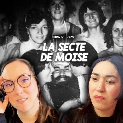 #58 - La Secte sordide de Roch Thériault (partie 1)