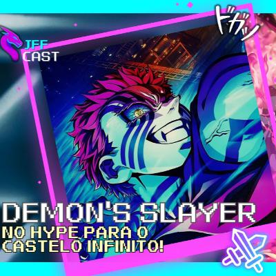 A ANSIEDADE TÁ ALTA | DEMON SLAYER: CASTELO INFINITO (KIMETSU NO YAIBA) #14