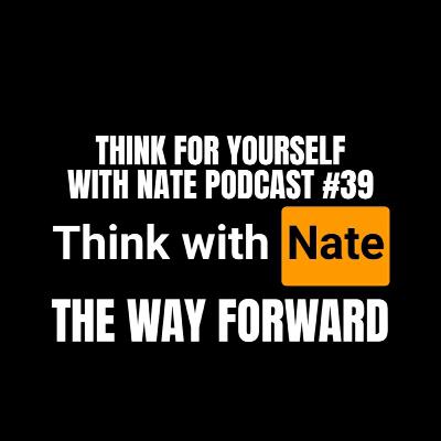 THE WAY FORWARD