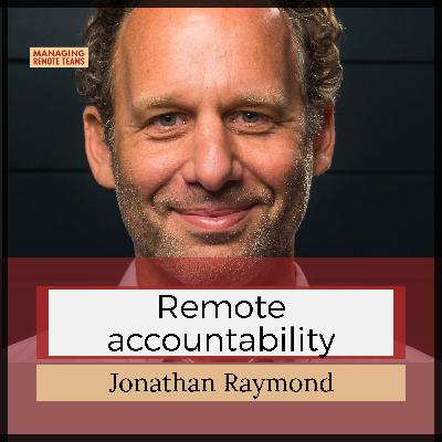 Remote accountability with Jonathan Raymond