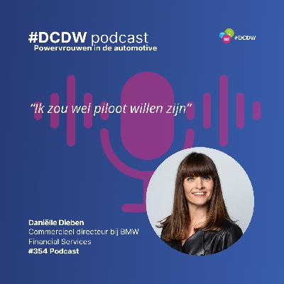 Podcast 354: Daniëlle Dieben van BMW Financial Services Podcast 354: Daniëlle Dieben van BMW Financial Services