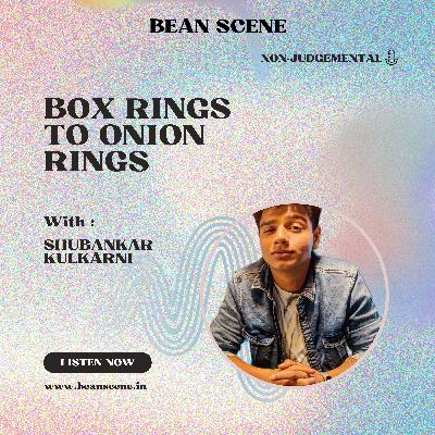 Box Rings to Onion Rings ! ft. Shubhankar Kulkarni Box Rings to Onion Rings ! ft. Shubhankar Kulkarni