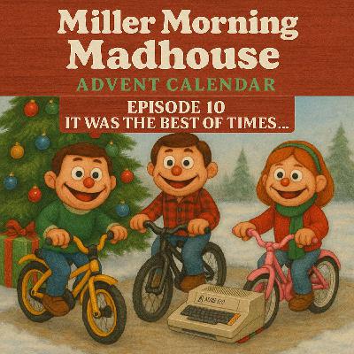 Advent 2025 E10 - It Was the Best of Times... Advent 2025 E10 - It Was the Best of Times...