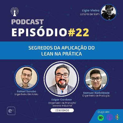 Engenharia Explicada #22 - Como aplicar o Lean em indústrias?