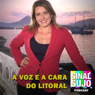A voz e a cara do Litoral
