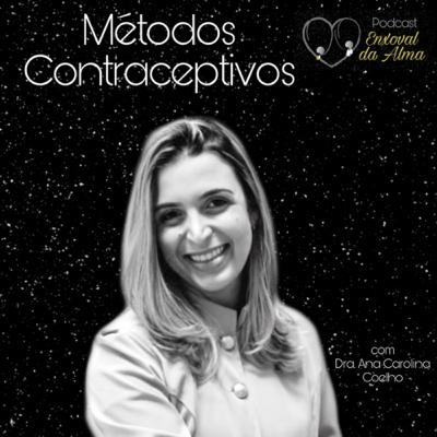 Vamos falar sobre métodos contraceptivos?