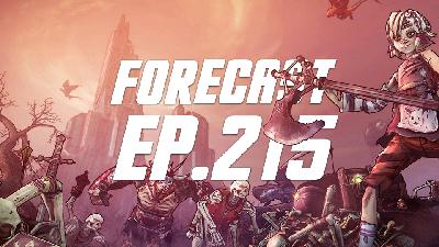 The Forecast Ep. 215 | Borderlands 3 Deep Dive