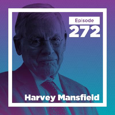 Harvey Mansfield on Machiavelli, Straussianism, and the Character of Liberal Democracy Harvey Mansfield on Machiavelli, Straussianism, and the Character of Liberal Democracy