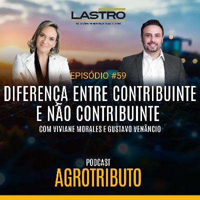 DIFERENÇA ENTRE CONTRIBUINTE E NÃO CONTRIBUINTE DIFERENÇA ENTRE CONTRIBUINTE E NÃO CONTRIBUINTE