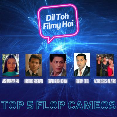 Top 5 Flop Cameos in Bollywood