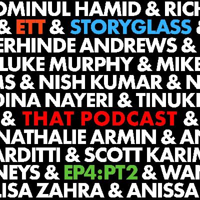 4.2 - THAT PODCAST with NISH KUMAR... where we feel the pull of Wanderlust – PART TWO