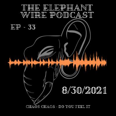 Episode 33: Chaos Chaos - Do You Feel It