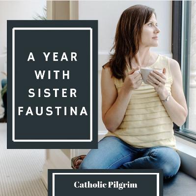 Day 1 with St. Faustina's Diary Day 1 with St. Faustina's Diary