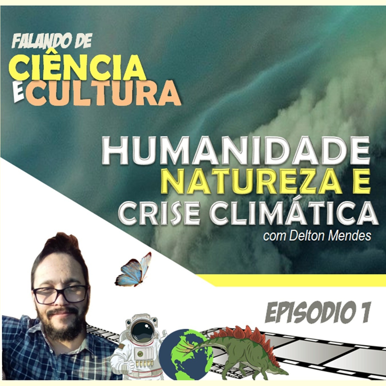 Falando de Ciência e Cultura –  Podcast com o Dr. Delton Mendes