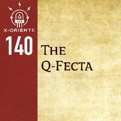 140: The Q-Fecta 140: The Q-Fecta