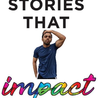 Stories that Impact #41 - Unleashing your potential to become Strongest version with Ronak Vora
