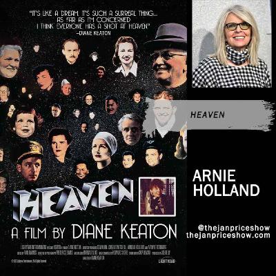Arnie Holland on "Heaven" – Diane Keaton’s Visionary Directorial Debut Returns Remastered