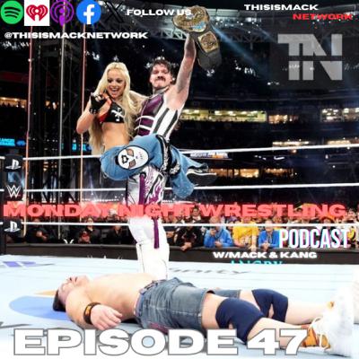 Monday Night Wrestling Podcast Ep047 | DAMN UCE!