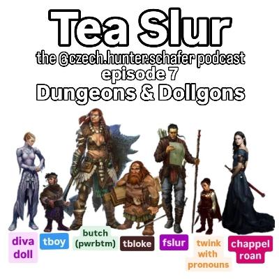 Ep. 7: Dungeons and Dollgons Ep. 7: Dungeons and Dollgons